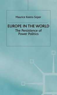 Europe in the World : Persistence of Power Politics -- Hardback