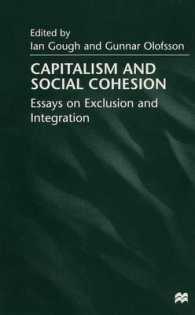 Capitalism and Social Cohesion : Essays on Exclusion and Integration -- Hardback