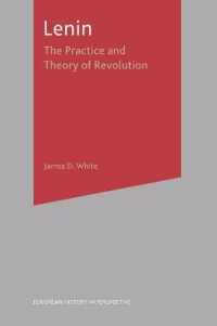 Lenin : The Practice and Theory of Revolution (European History in Perspective)