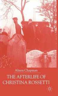 晩年のクリスティーナ・ロセッティ<br>Afterlife of Christina Rossetti -- Hardback