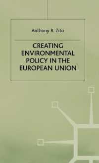Creating Environmental Policy in the European Union -- Hardback