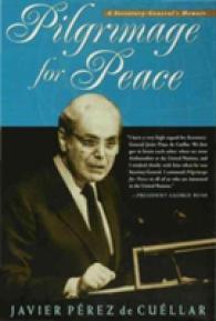 Pilgrimage for Peace : A Secretary General's Memoir
