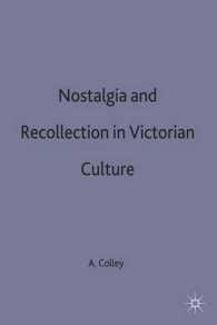 Nostalgia and Recollection in Victorian Culture -- Hardback