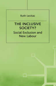 Inclusive Society? : Social Exclusion and New Labour -- Hardback