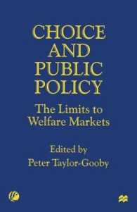 Choice and Public Policy : The Limits to Welfare Markets