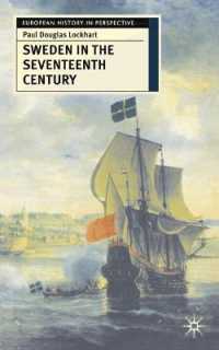 １７世紀のスウェーデン<br>Sweden in the Seventeenth Century (European History in Perspective)