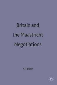 Britain and the Maastricht Negotiations (St Antony's Series) -- Hardback