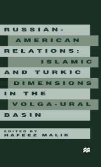 Russian-american Relations : Islamic and Turkic Dimensions -- Hardback