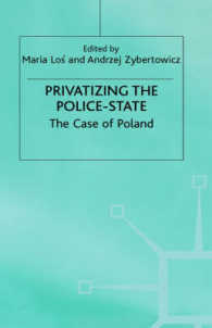 Privatizing the Police-state : The Case of Poland -- Hardback