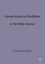 Human Resources Flexibilities in the Public Services : International Perspectives -- Hardback