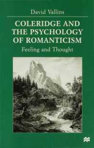 Coleridge and the Psychology of Romanticism : Feeling and Thought -- Hardback