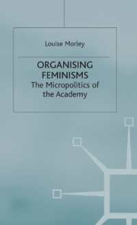 Organizing Feminisms : Micropolitics of the Academy (Women's Studies at York Series) -- Hardback