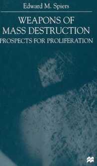 Weapons of Mass Destruction : Prospects for Proliferation -- Hardback