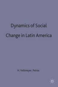 Dynamics of Social Change in Latin America (International Political Economy Series) -- Hardback