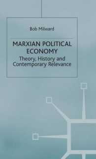 Marxian Political Economy : Theory, History and Contemporary Relevance -- Hardback