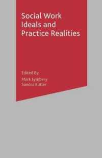 ソーシャルワークの理想と実際<br>Social Work Ideals and Practice Realities -- Paperback