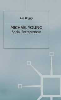 マイケル・ヤング伝<br>Michael Young : Social Entrepreneur