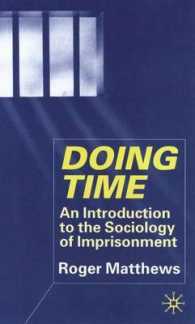 Doing Time : Introduction to the Sociology of Imprisonment -- Hardback