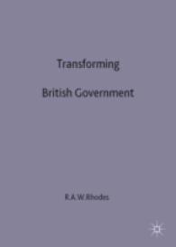Transforming British Government: Volume 2: Changing Roles and Relationships (Understanding Governance)