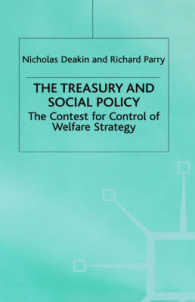 Treasury and Social Policy : The Contest for Control of Welfare Strategy (Understanding Governance) -- Hardback