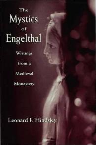 The Mystics of Engelthal : Writings from a Medieval Monastery