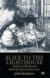 Alice to the Lighthouse : Children's Books and Radical Experiments in Art