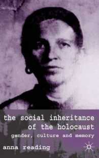 The Social Inheritance of the Holocaust : Gender, Culture and Memory