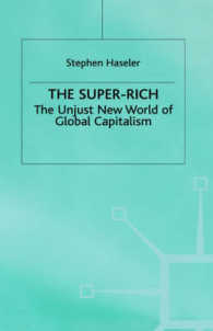 Super-rich : The Unjust New World of Global Capitalism -- Hardback