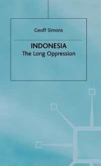 Indonesia : The Long Oppression -- Hardback