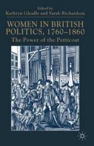 英国政治おける女性：１７６０－１８６０年<br>Women in British Politics, 1760-1860 : The Power of the Petticoat -- Paperback