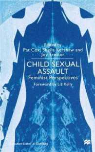 児童の性的虐待：フェミニストの考察<br>Child Sexual Assault : Feminist Perspectives