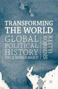 グローバル現代政治史<br>Transforming the World : Global Political History since World War II