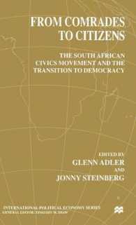 From Comrades to Citizens : The South African Civics Movement and the Transition to Democracy (International Political Economy Series) -- Hardback