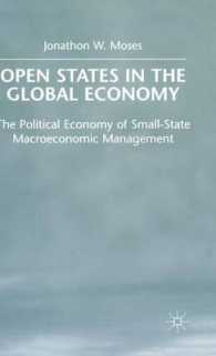 Open States in the Global Economy : The Political Economy of Small-state Macroeconomic Management -- Hardback