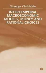 Intertemporal Macroeconomic Models, Money and Regional Choice -- Hardback