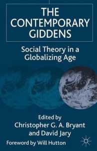 ギデンス：現代の社会理論<br>Contemporary Giddens : Social Theory in a Globalizing Age -- Paperback