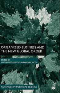 Organized Business and the New Global Order (Advances in Political Science) -- Hardback