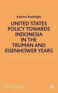 United States Policy Towards Indonesia in the Truman and Eisenhower Years (Cold War History)