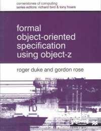Formal Object Oriented Specification Using Object-z (Cornerstones of Computing)
