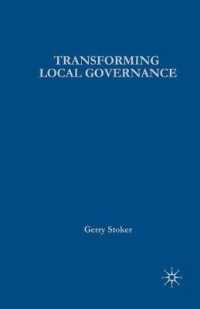 英国の地方自治：理論と実際<br>Transforming Local Governance : From Thatcherism to New Labour (Government Beyond the Centre)