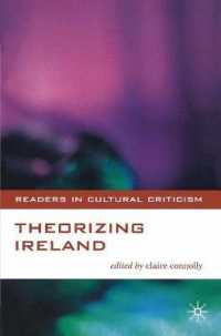 Theorizing Ireland (Readers in Cultural Criticism)