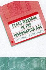 Class Warfare in the Information Age