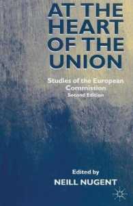 At the Heart of the Union : Studies of the European Commission -- Paperback （2 Rev ed）