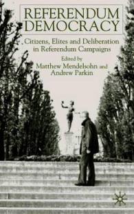 Referendum Democracy : Citizens, Elites, and Deliberation in Referendum Campaigns