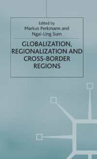Globalization, Regionalization and Cross-Border Regions (International Political Economy)