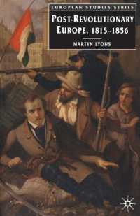 革命後のヨーロッパ１８１５－１８５６年（テキスト）<br>Post-Revolutionary Europe, 1815-1856 (European Studies)