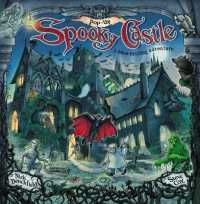 Pop-Up Spooky Castle: A Bone-rattling Adventure （Illustrated）