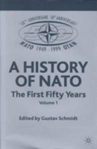 ＮＡＴＯの５０年史（全３巻）<br>A History of NATO (3-Volume Set) : The First Fifty Years
