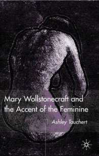 メアリ・ウルストンクラ－フトと女性的なもののアクセント<br>Mary Wollstonecraft and the Accent of the Feminine