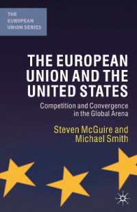 ＥＵと米国<br>The European Union and the United States : Competition and Convergence in the Global Arena (The Eurpoean Union Series)